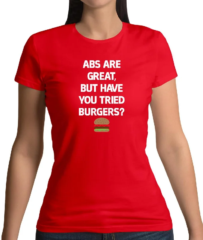 Abs Are Great, Burgers Womens T-Shirt Fashionable Trendy Casual