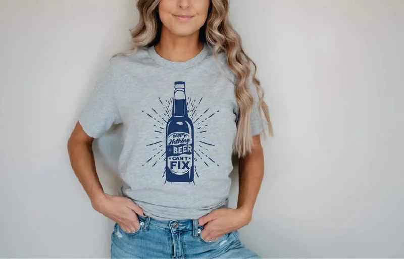 Ain’t Nothing Beer Can’t Fix Tee Zippered Front Buttoned Front Snap Front