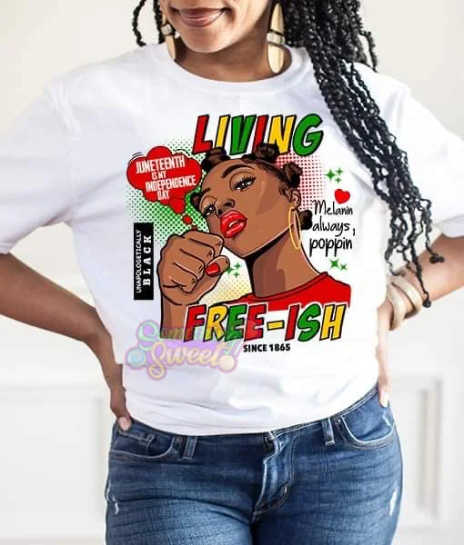 Living Free-Ish Juneteenth Tee Cashmere Blend Cotton Blend Poly Blend